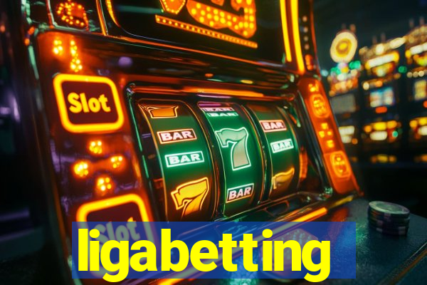 ligabetting