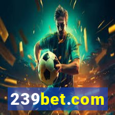 239bet.com