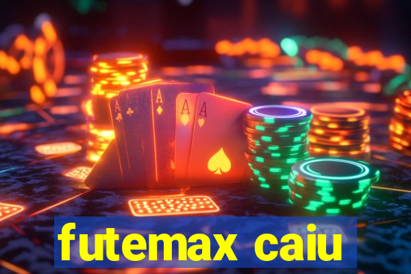 futemax caiu