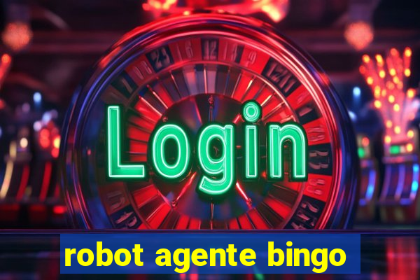 robot agente bingo