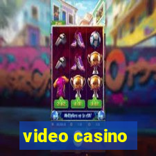 video casino