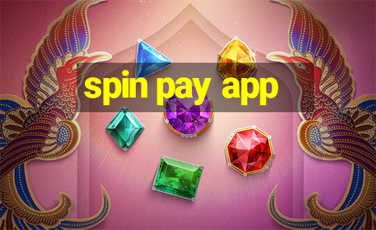 spin pay app