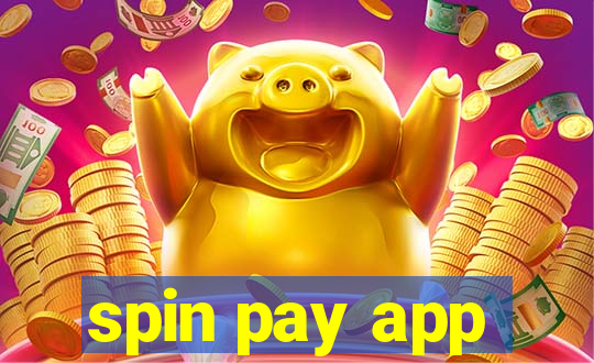 spin pay app