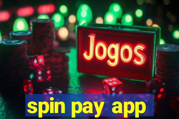 spin pay app