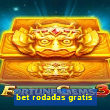 bet rodadas gratis