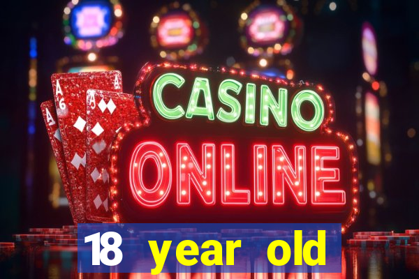 18 year old casinos in in