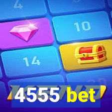 4555 bet