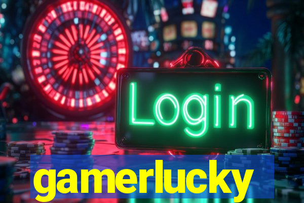 gamerlucky