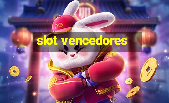 slot vencedores