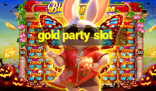 gold party slot