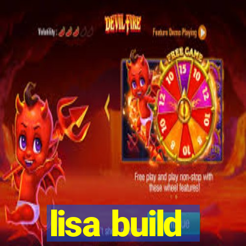 lisa build