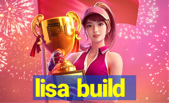 lisa build