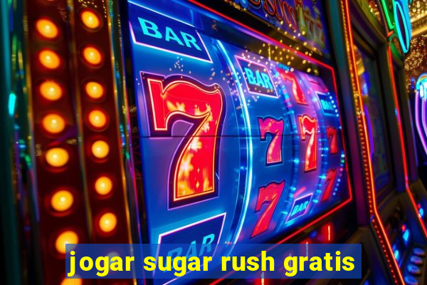 jogar sugar rush gratis