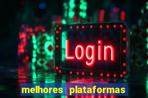 melhores plataformas para jogar