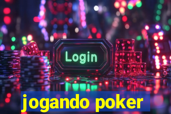 jogando poker