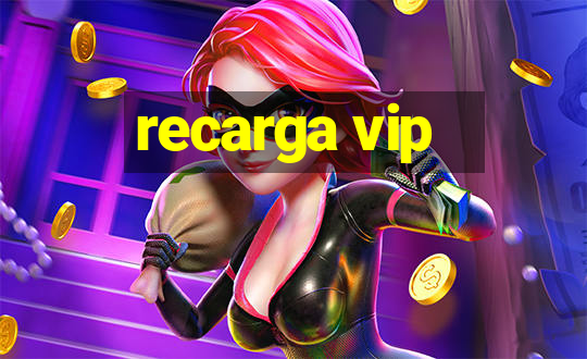 recarga vip