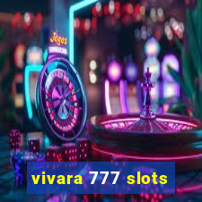 vivara 777 slots