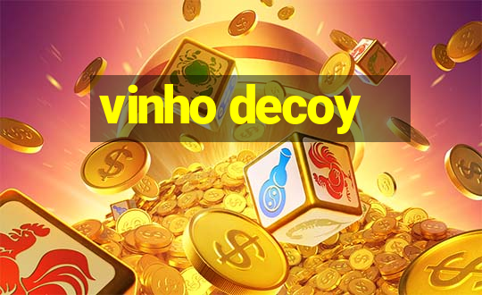 vinho decoy