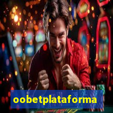 oobetplataforma