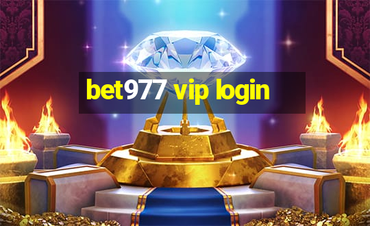 bet977 vip login