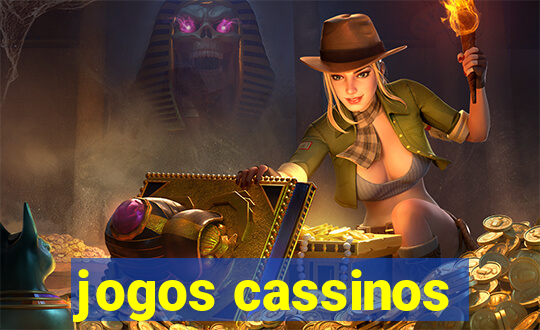 jogos cassinos