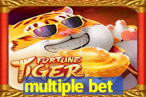 multiple bet