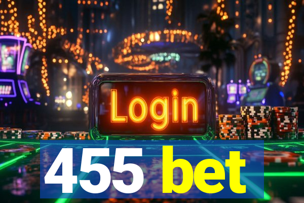 455 bet