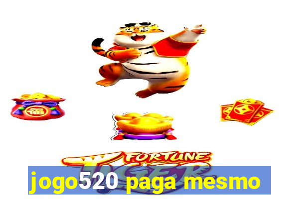 jogo520 paga mesmo