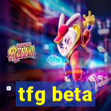 tfg beta