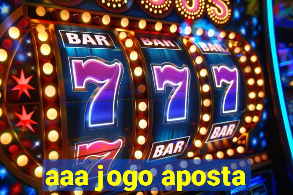 aaa jogo aposta