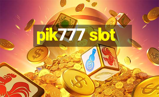 pik777 slot