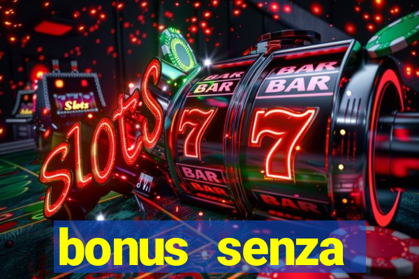 bonus senza deposito star casino