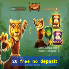 20 free no deposit casino slots