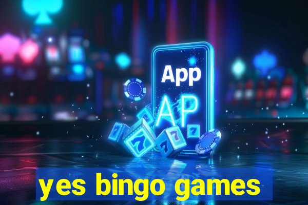 yes bingo games