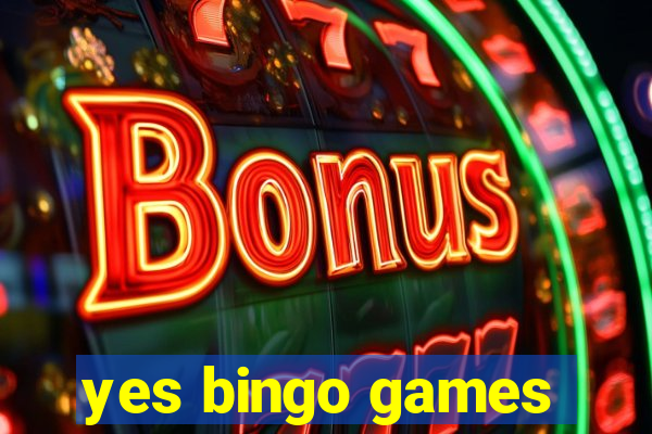 yes bingo games