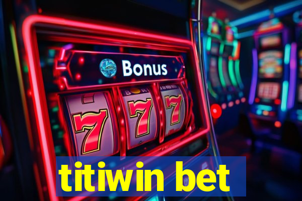 titiwin bet