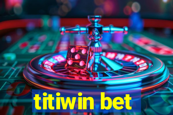 titiwin bet