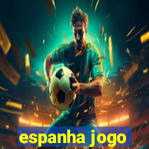 espanha jogo