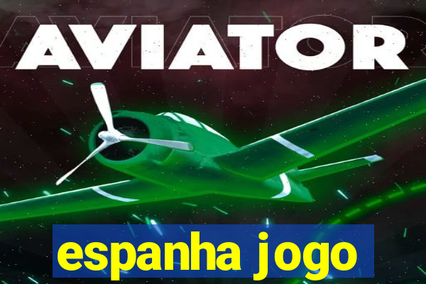 espanha jogo