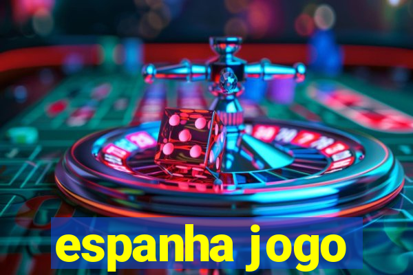 espanha jogo