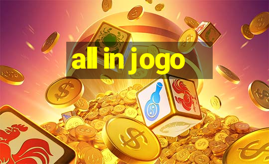 all in jogo