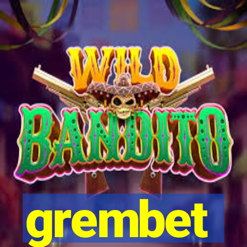 grembet