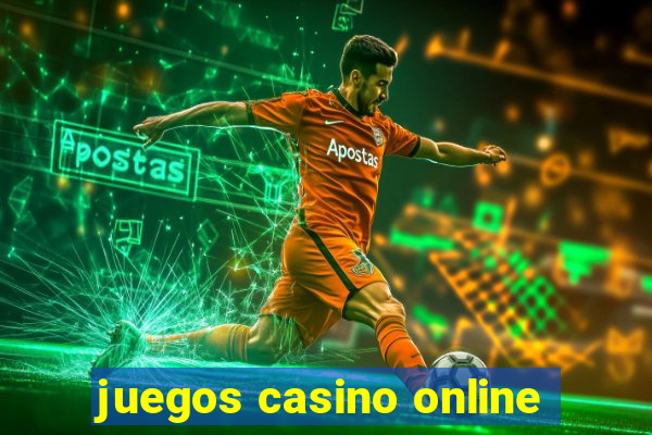 juegos casino online