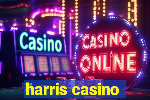 harris casino