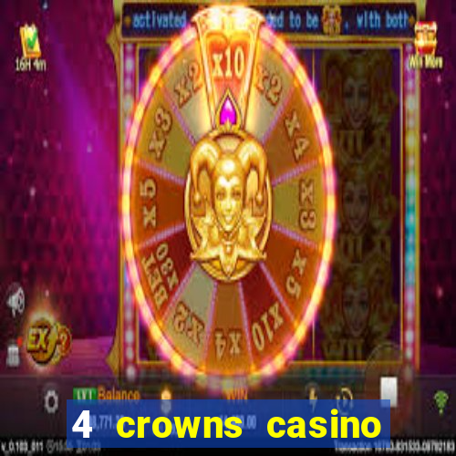 4 crowns casino sister sites