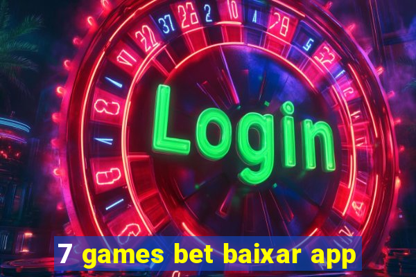 7 games bet baixar app