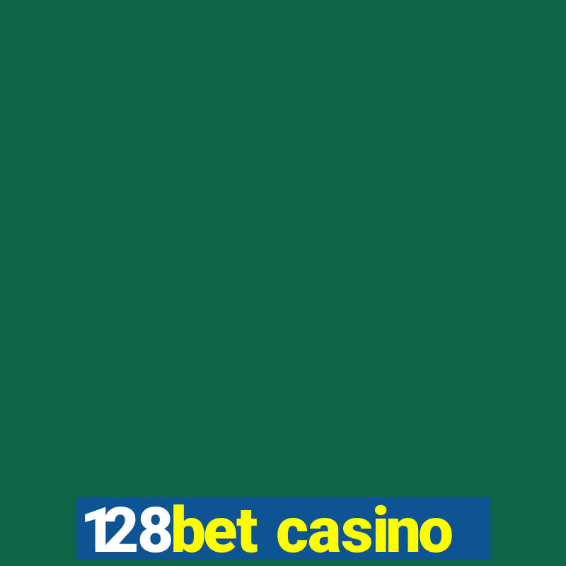 128bet casino