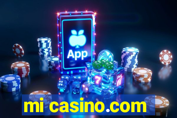 mi casino.com