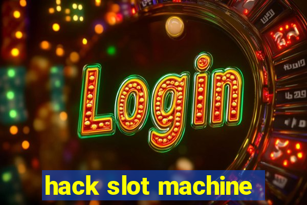 hack slot machine