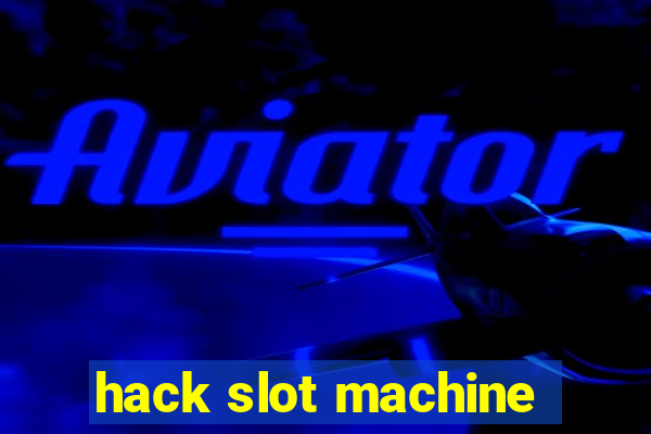 hack slot machine